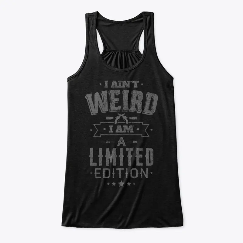 I ain't Weird - ON SALE