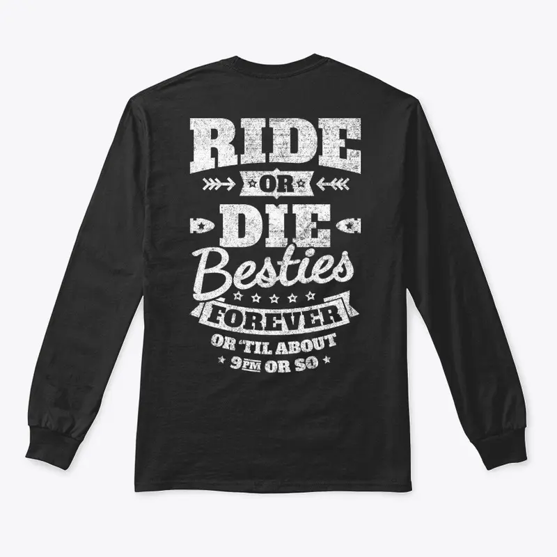 Ride or Die Besties Forever - ON SALE