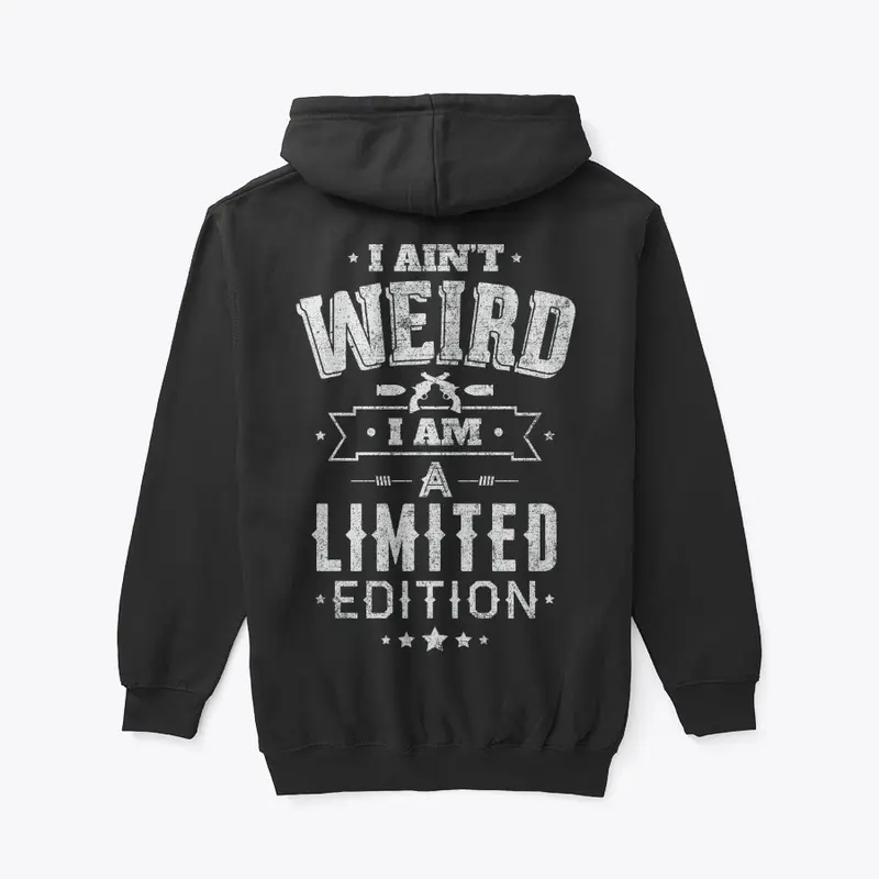 I ain't Weird - ON SALE