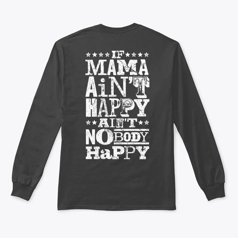 If Mama Ain't Happy - ON SALE